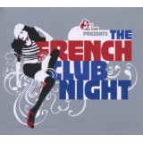 Various - French Club Night 2CD - Kliknutím na obrázok zatvorte